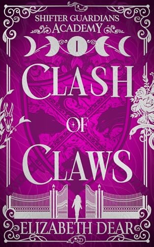 “Clash of Claws” by Elizabeth Dear: A Reverse Harem Adventure That Will Leave You Wanting More